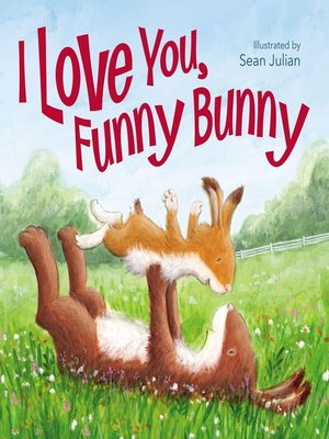 cover image of I Love You, Funny Bunny